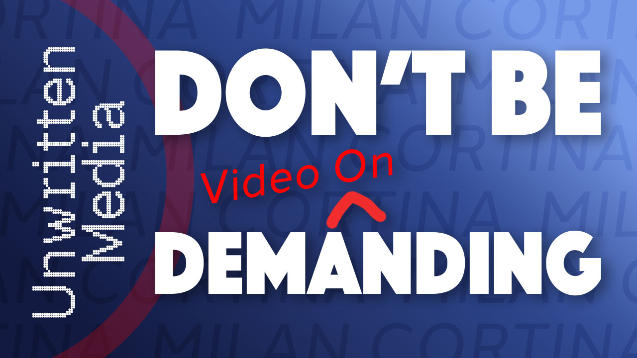 Don't be (video on) Demanding